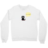 you smile Crewneck Sweatshirt