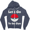 let's go to the gym Zipper Hoodie
