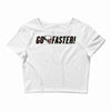 go faster Crop Top