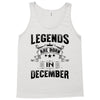 Legends Are Born In December Tank Top