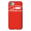 it's not a hangover it's wine flu iPhone 8