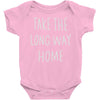 take the long way home Baby Onesie