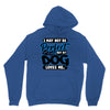 i may not be be perfect but my dog loves me Unisex Hoodie
