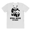 Still Alive Bitches All Over Women's T-shirt