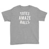 totes amaze balls Youth Tee