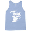thug life Tank Top