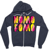 nomo fomo Zipper Hoodie