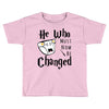 He Who Must Now Be Changed Toddler T-shirt