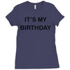 it's my birthday Ladies Fitted T-Shirt