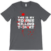 this is my zombie killing T-Shirt