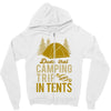 dude that camp trip in tents funny Zipper Hoodie