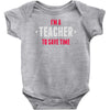 i am a teacher Baby Bodysuit