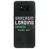 sarcasm loading funny joke Samsung Galaxy S8