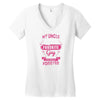 My Uncle Is Totally My Most Favorite Guy Women's V-Neck T-Shirt