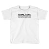 i came i saw i was politely asked to leave t shirt large funny sarcasm Toddler T-shirt