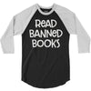 read banned books 3/4 Sleeve Shirt