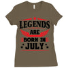 Legends Are Born In July Ladies Fitted T-Shirt