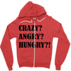 crazy angry hungry Zipper Hoodie