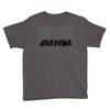 my name is awesome Youth Tee