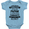 Super Cool Papaw Of A Freaking Awesome Granddaughter Baby Onesie
