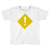 warning Toddler T-shirt