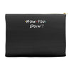 how you doing Accessory Pouches