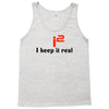 i2 keep it real Tank Top