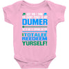 just wen i think you coundn't posible be any dumber you go and do somt Baby Onesie
