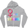 Women's March We are Strong Zipper Hoodie