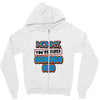 mommy, you're fired grandma's Zipper Hoodie
