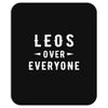 Leos Over Everyone Mousepad