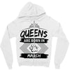 Queens Are Born In March Zipper Hoodie