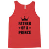 Father of a Prince - Son of a King Tank Top