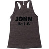 john 3 16 Racerback Tank