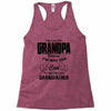 I'm Called Grandpa Because I'm Way Too Cool To Be Called Grandfather Racerback Tank