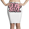 dope shit Pencil Skirts