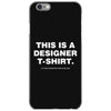 This is a Designer T-Shirt iPhone 6/6s Case