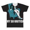 why so british All Over Men's T-shirt