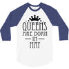 queens are born in may (2) 3/4 Sleeve Shirt