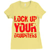 lock up your daughters Ladies Fitted T-Shirt