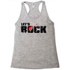 let's rock Racerback Tank