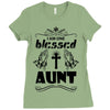 I Am One Blessed Aunt Ladies Fitted T-Shirt