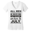 all men are created equal july Women's V-Neck T-Shirt