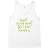 i would go fuck myself but i have standards Tank Top