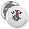 famous in the 90's Pin-back button
