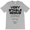 Very Stable Genius T-Shirt