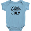 queens are born in july Infant Clothing
