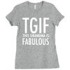tgif grandma fabulous funny Ladies Fitted T-Shirt