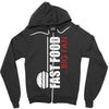 big fan of fast food Zipper Hoodie