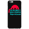 guns dont kill people iPhone 6/6s Case